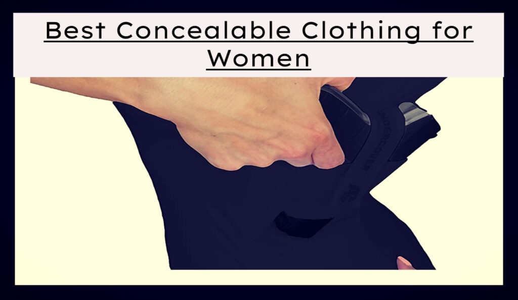 Best Concealable Clothing for Women