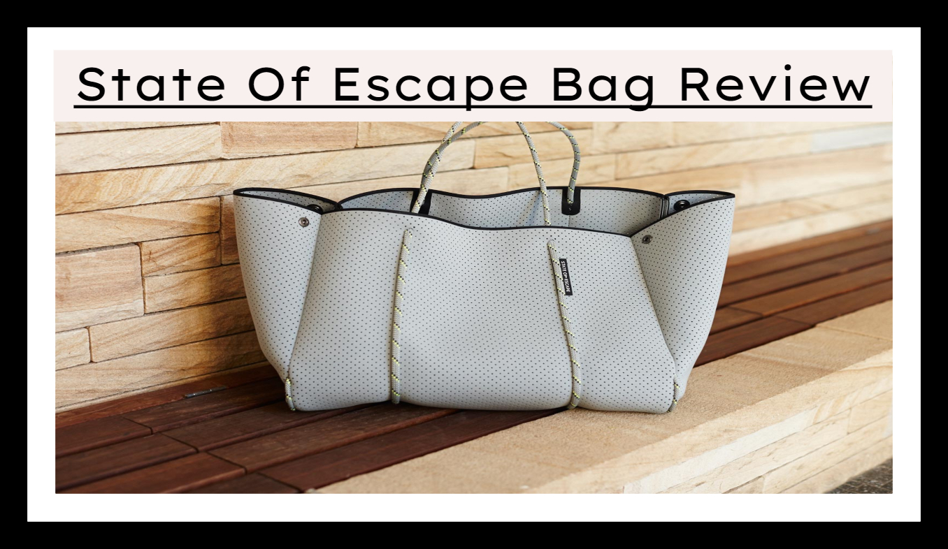 State of Escape Bag Review