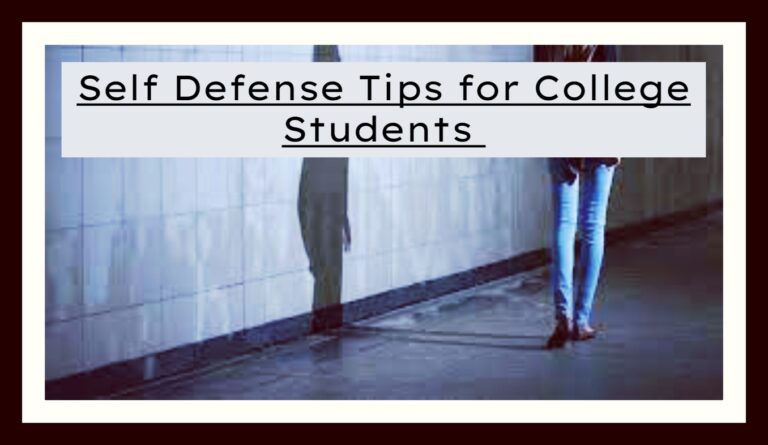 Self Defense Tips for College Students